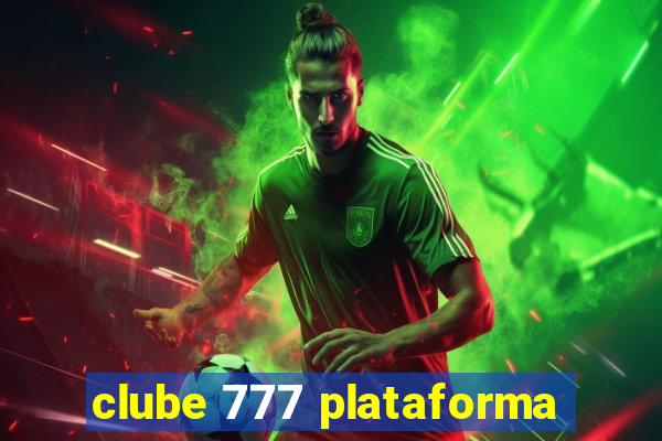 clube 777 plataforma